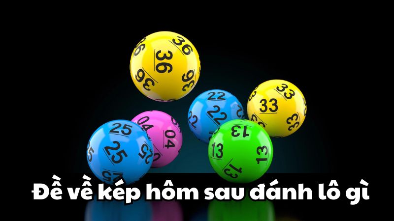 de-ve-02-hom-sau-danh-lo-gi